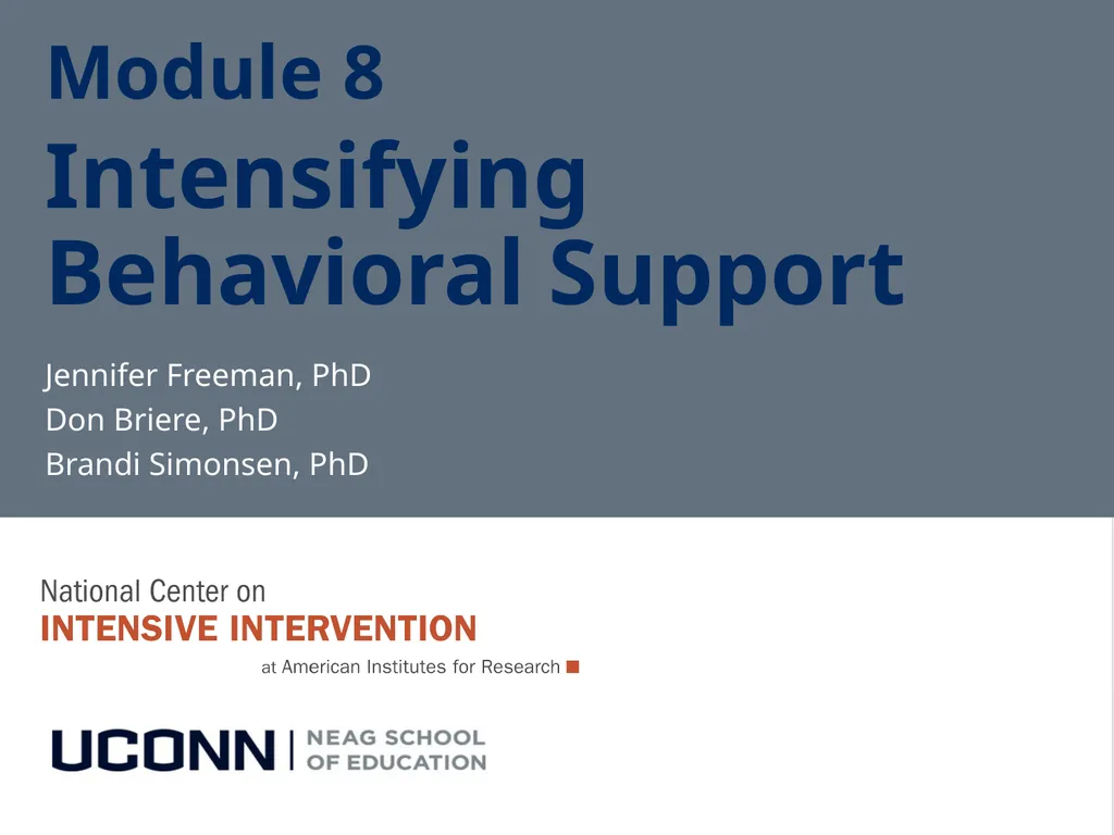 Module 8 Intensifying Behavioral Support Jennifer - slide 1 of 66