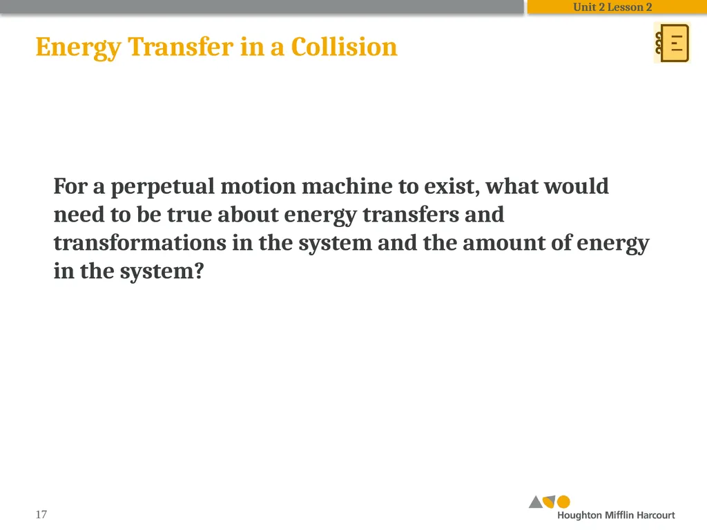 HMH Science Dimensions Physics Unit 2: Energy and - slide 17 of 37