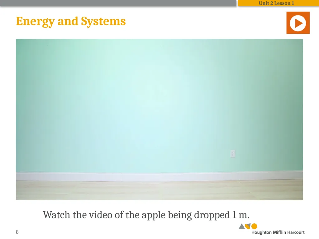 HMH Science Dimensions Physics Unit 2: Energy and - slide 8 of 37