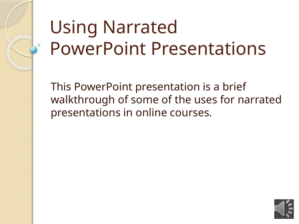 Using Narrated PowerPoint Presentations This - slide 1 of 8