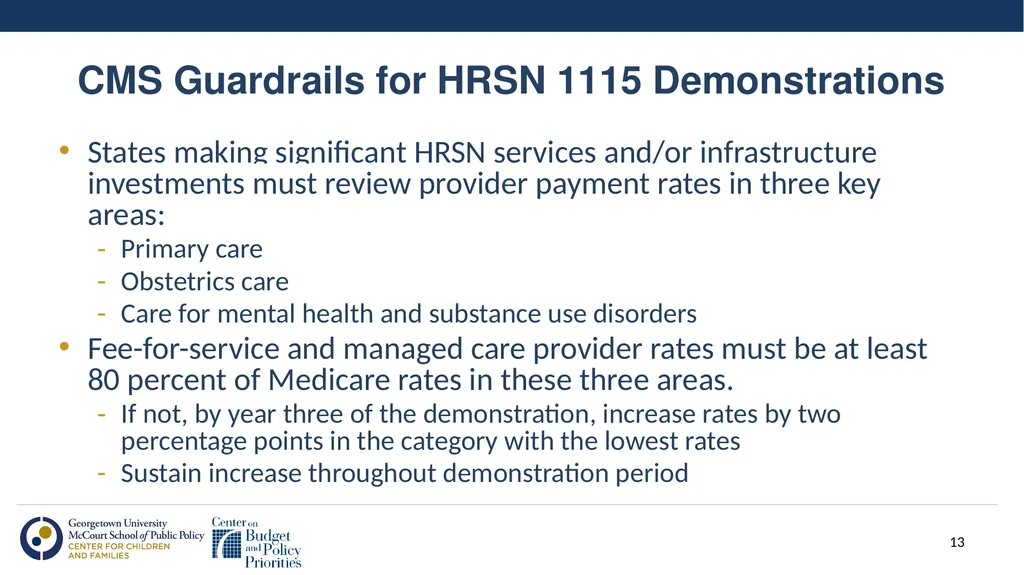 Using Section 1115 Demonstrations to Support - slide 13 of 17