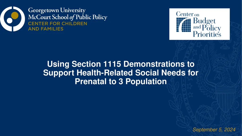 Using Section 1115 Demonstrations to Support - slide 1 of 17