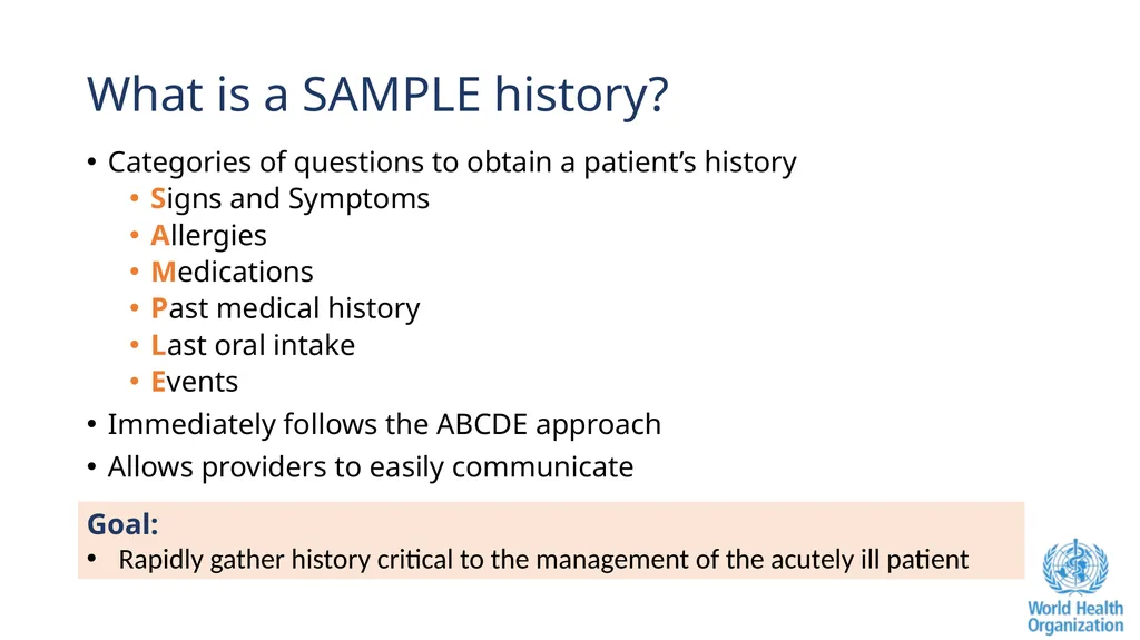 The ABCDE and SAMPLE History Approach Basic - slide 5 of 69