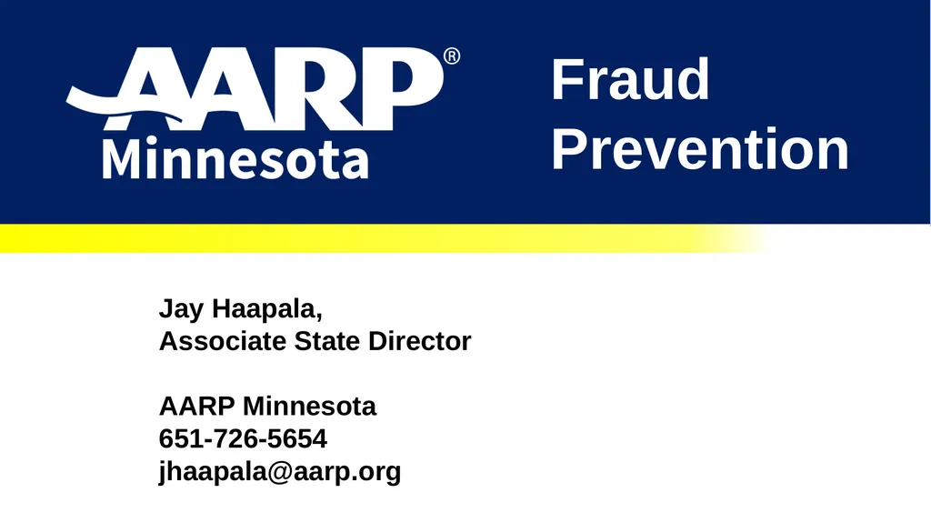 Jay Haapala, Associate State Director AARP - slide 1 of 8