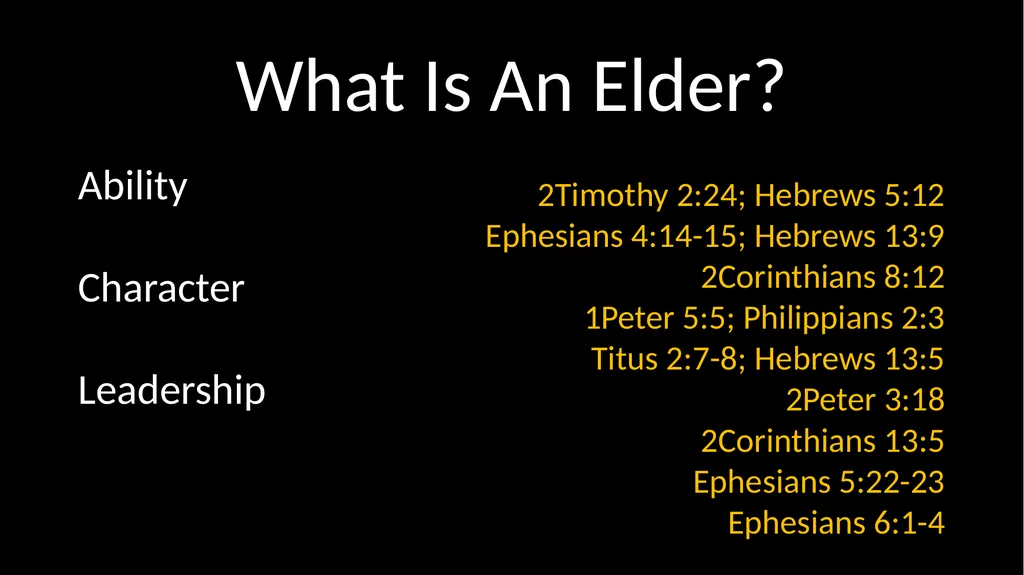 Elders 1Peter 5:1-4 What Is An Elder? Ability - slide 5 of 6