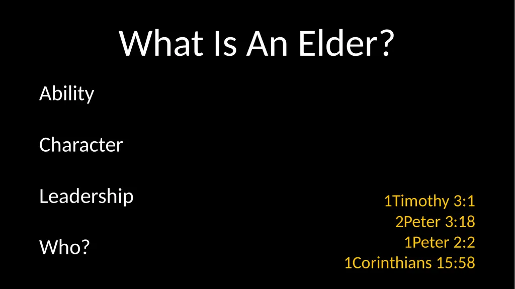 Elders 1Peter 5:1-4 What Is An Elder? Ability - slide 6 of 6