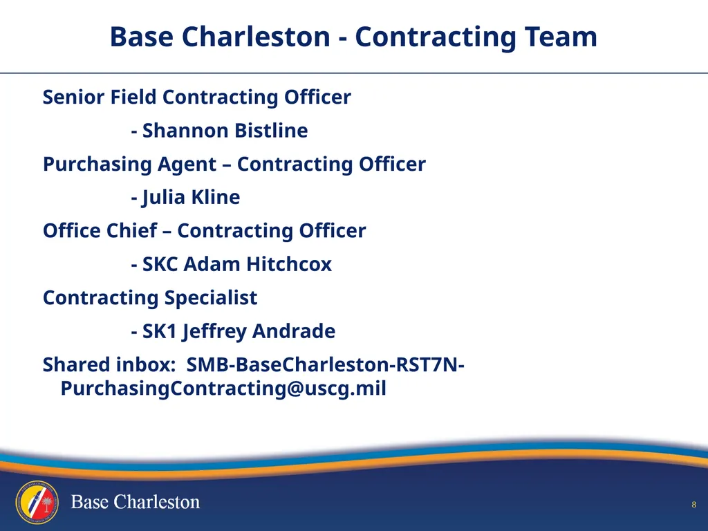 USCG Base Charleston CAPT Eric J. Jones Commanding - slide 8 of 14