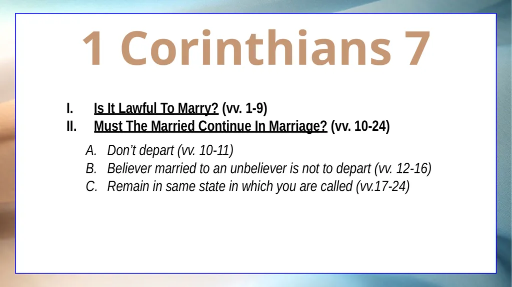 1 Corinthians 7 The Overview The Setting The - slide 7 of 38