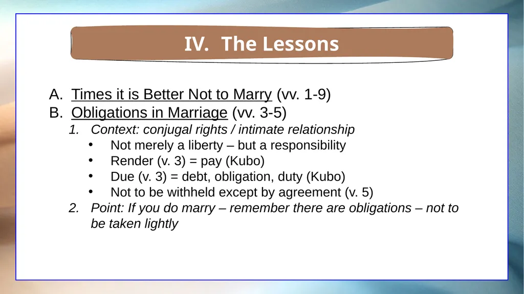 1 Corinthians 7 The Overview The Setting The - slide 27 of 38