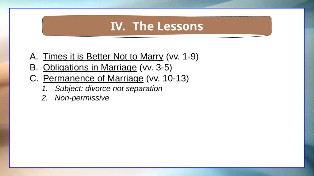 1 Corinthians 7 The Overview The Setting The - slide 29 of 38