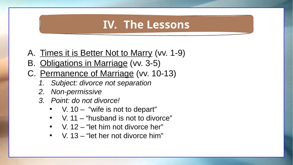 1 Corinthians 7 The Overview The Setting The - slide 31 of 38