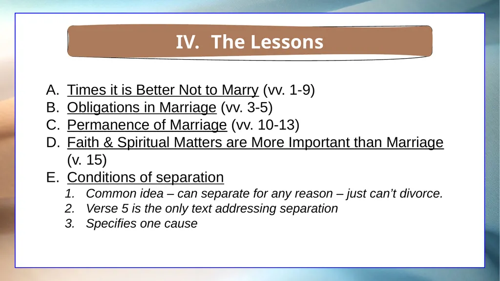 1 Corinthians 7 The Overview The Setting The - slide 34 of 38