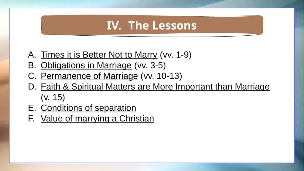1 Corinthians 7 The Overview The Setting The - slide 36 of 38