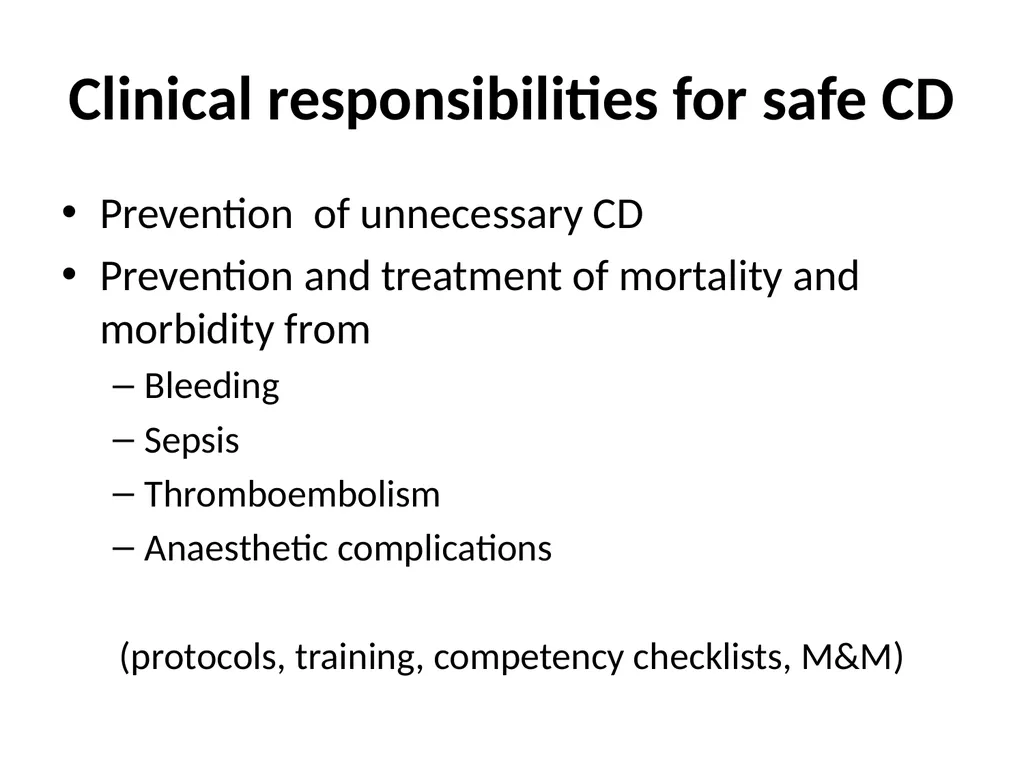 ESMOE Safe Caesarean Delivery Aims To understand - slide 23 of 40