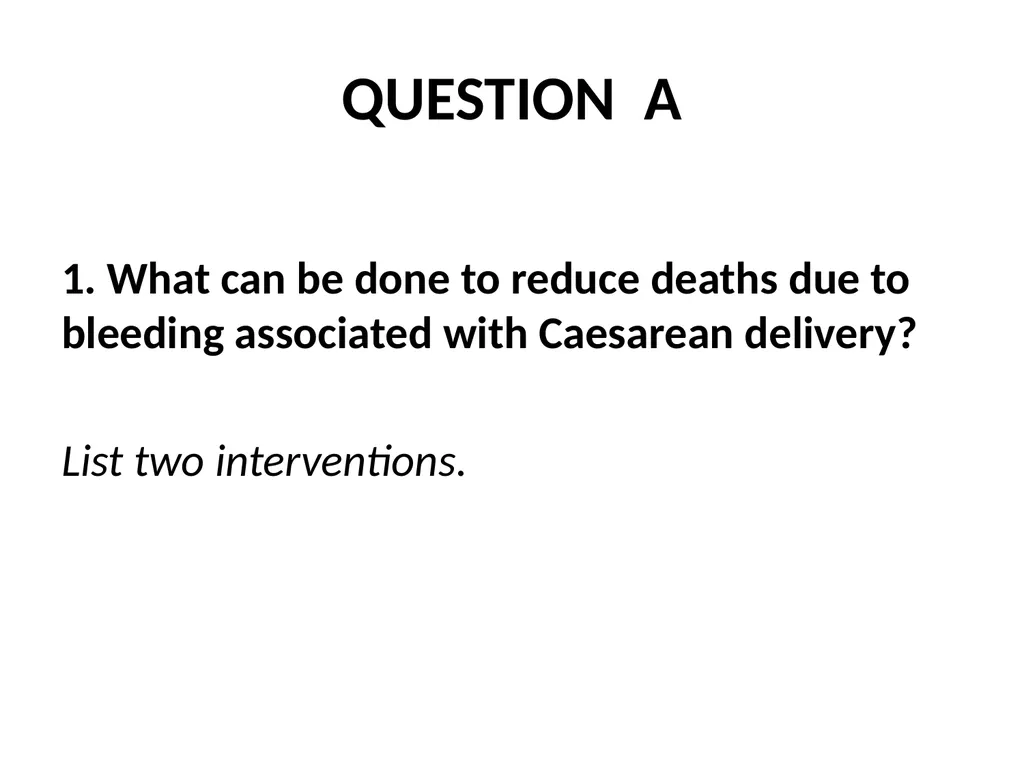 ESMOE Safe Caesarean Delivery Aims To understand - slide 11 of 40