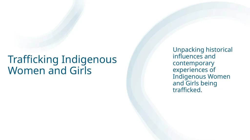Violence Prevention & Trafficking Indigenous - slide 11 of 33