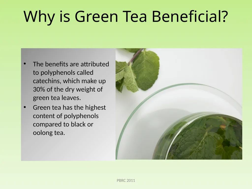 Green Tea Beth Kalicki Heli Roy, PhD, RD Division - slide 5 of 19