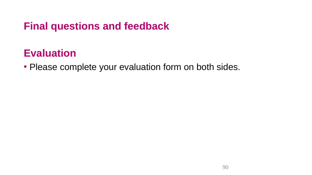 . While you are settling in: please turn to - slide 90 of 91