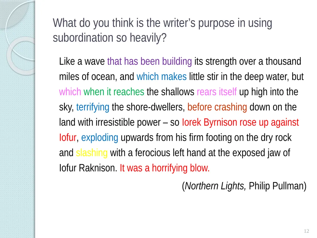 SINGLE and MULTI-Clause SEntences TEACHING - slide 12 of 19