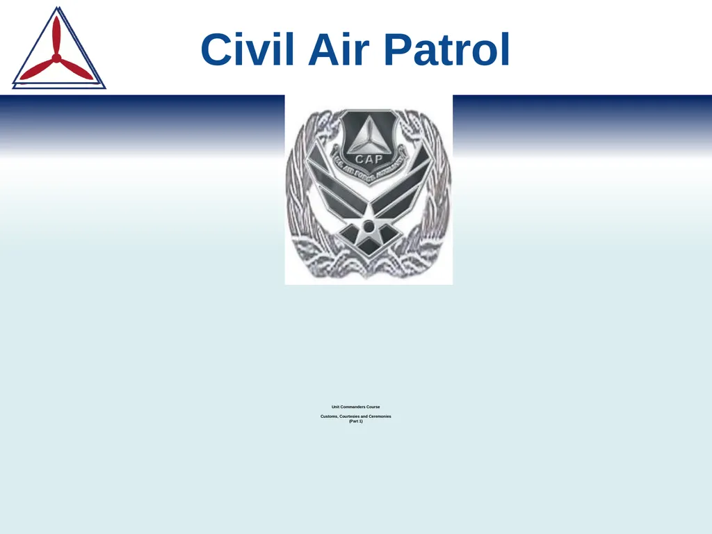 Unit Commanders Course Customs, Courtesies and - slide 1 of 15