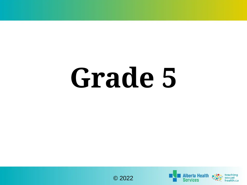 Grade 5 © 2022 Reproductive Systems External - slide 1 of 20