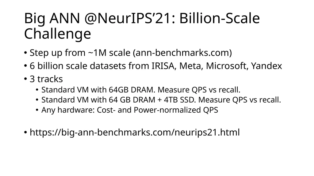Big ANN @ NeurIPS’23 Practical Vector Search - slide 4 of 18