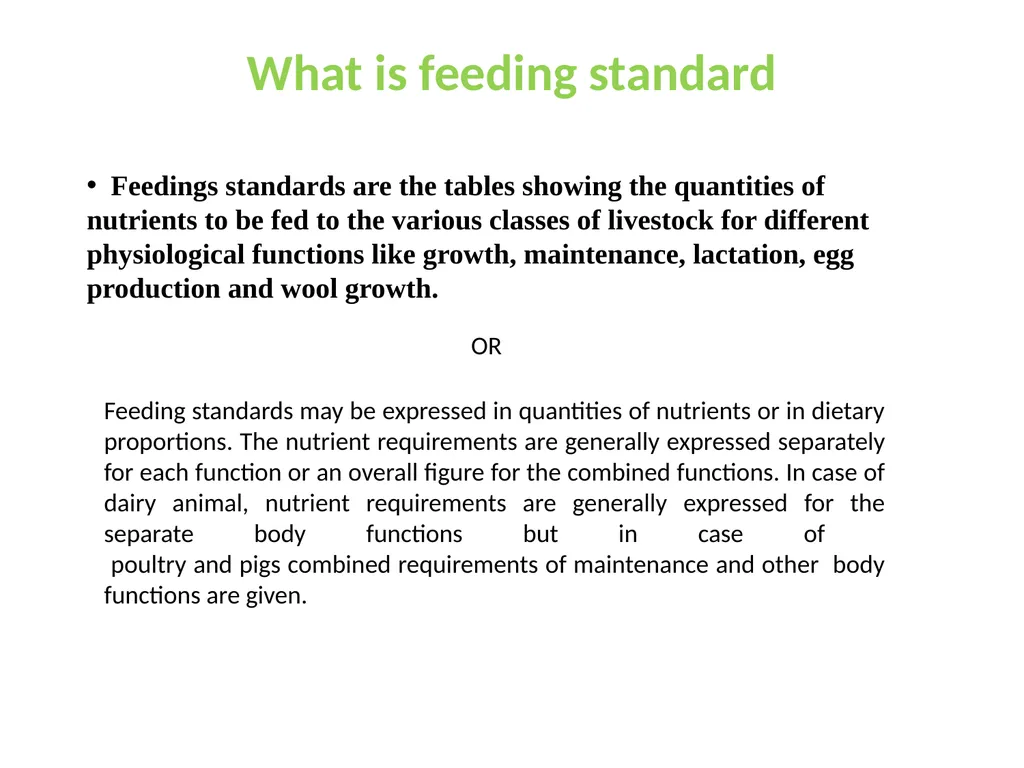 Feeding Standard- I (Comparative Type) Course No. - slide 2 of 13