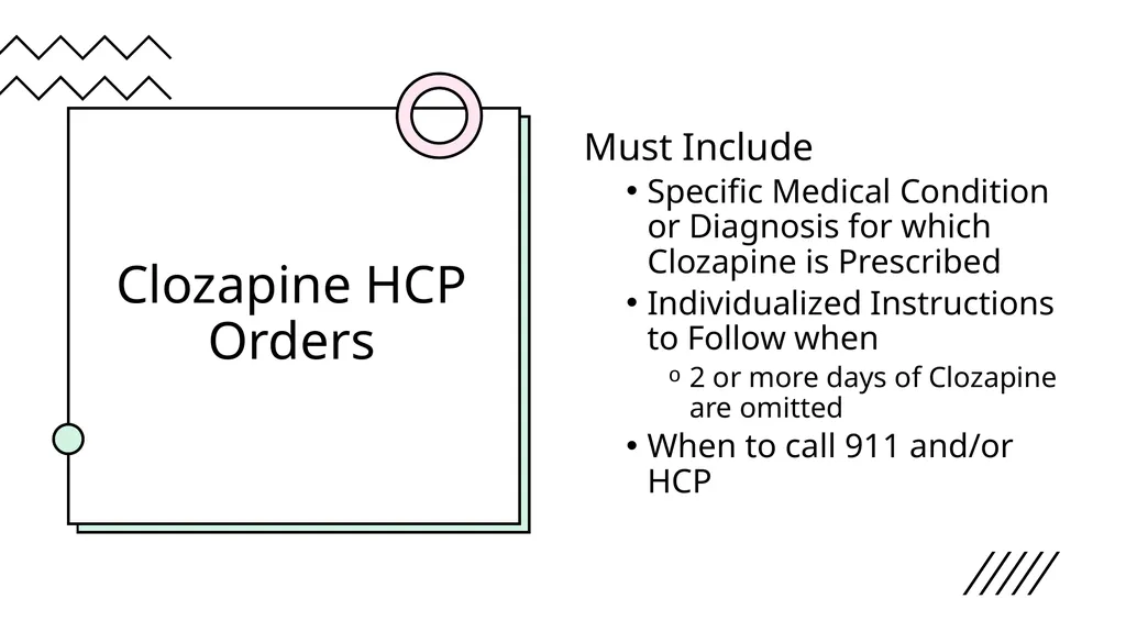 Clozapine Therapy Training Objectives - slide 8 of 24