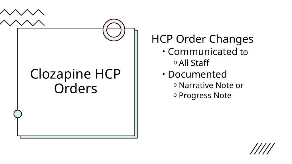 Clozapine Therapy Training Objectives - slide 9 of 24