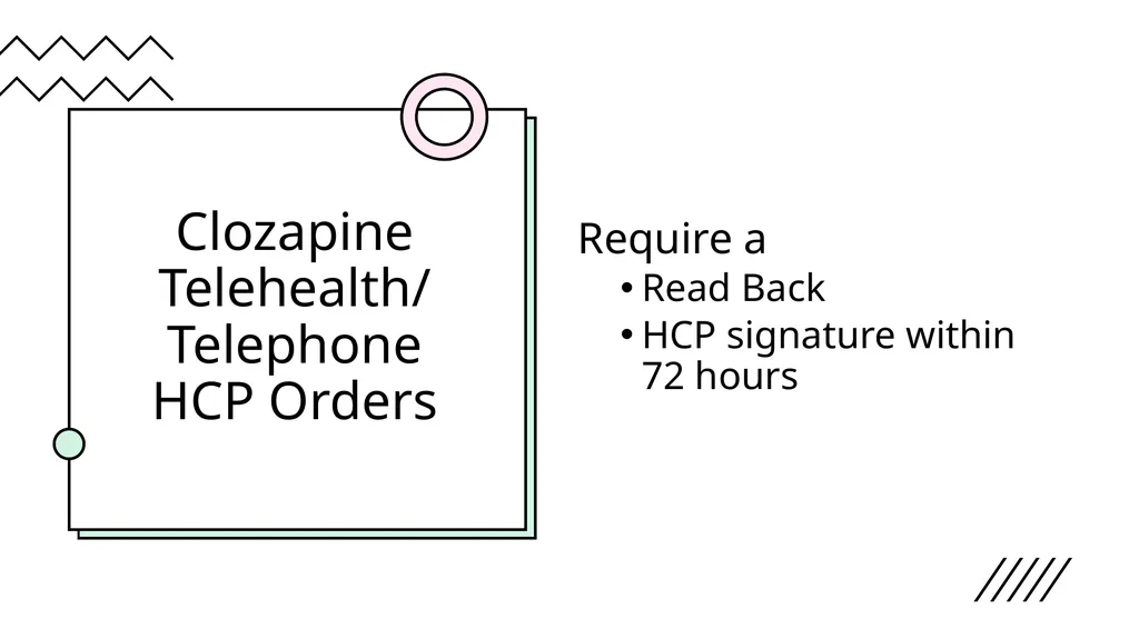 Clozapine Therapy Training Objectives - slide 11 of 24