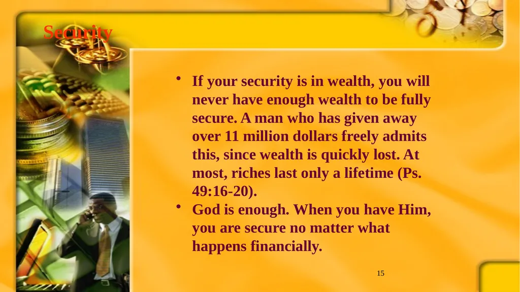 1 BIBLICAL FINANCIAL PRINCIPLES Jim Sutherland, - slide 15 of 85