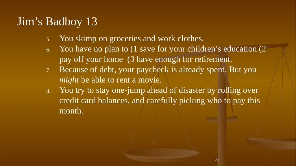 1 BIBLICAL FINANCIAL PRINCIPLES Jim Sutherland, - slide 36 of 85