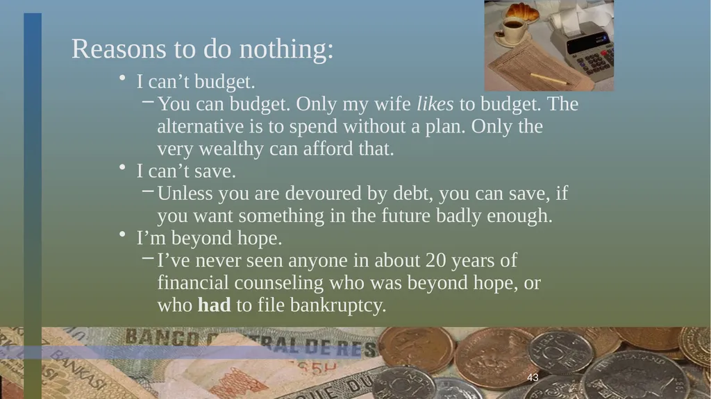 1 BIBLICAL FINANCIAL PRINCIPLES Jim Sutherland, - slide 43 of 85