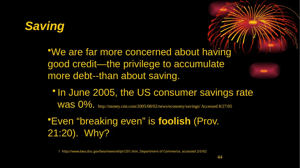 1 BIBLICAL FINANCIAL PRINCIPLES Jim Sutherland, - slide 44 of 85