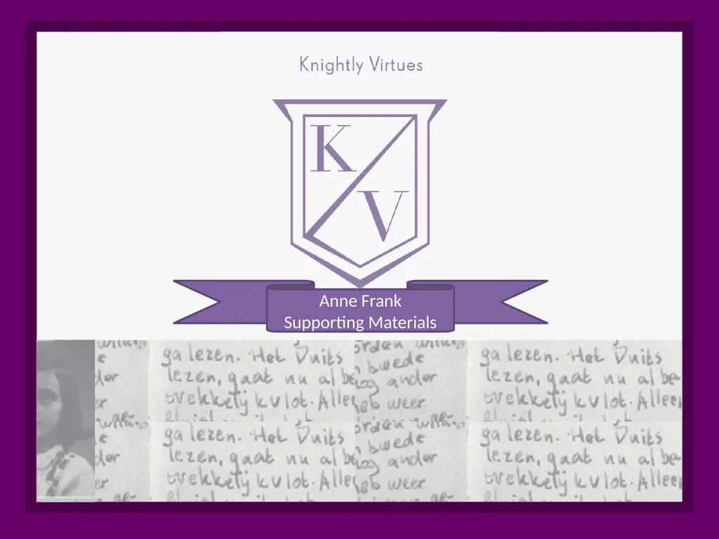 Anne Frank Supporting Materials Supporting - slide 1 of 4