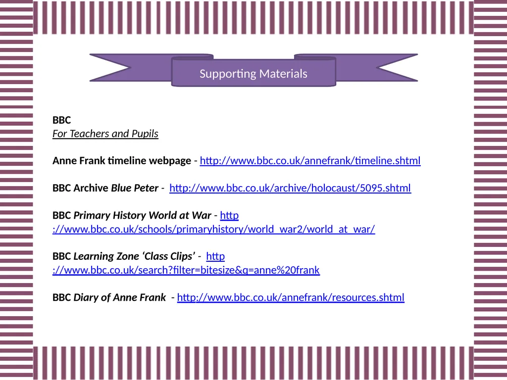 Anne Frank Supporting Materials Supporting - slide 4 of 4