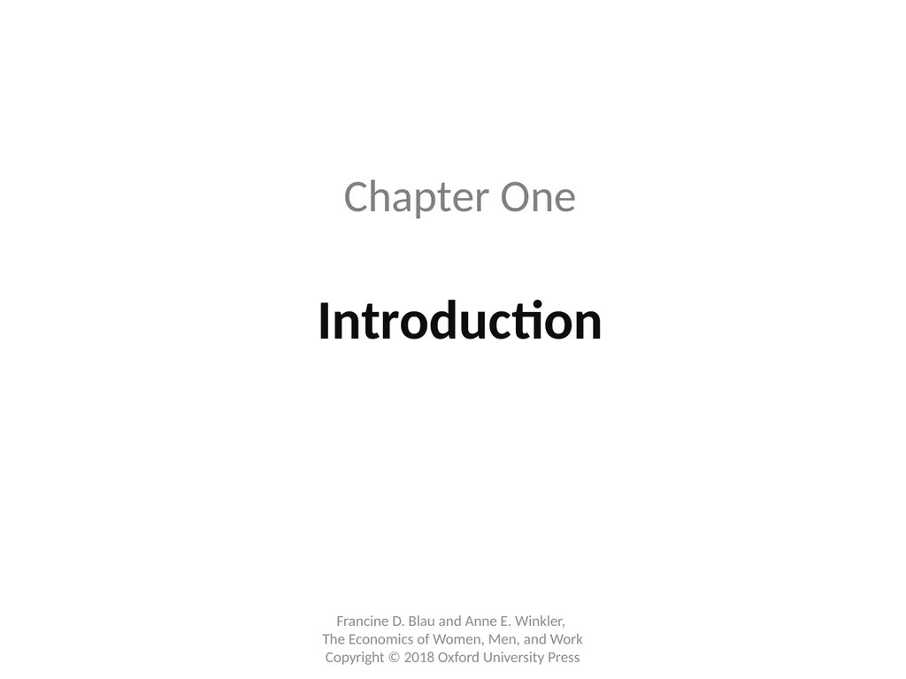 Chapter One Introduction Francine D. Blau and Anne - slide 1 of 5