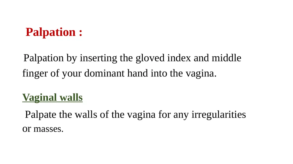 Bimanual pelvic examination Prepared by: Shaimaa - slide 12 of 22