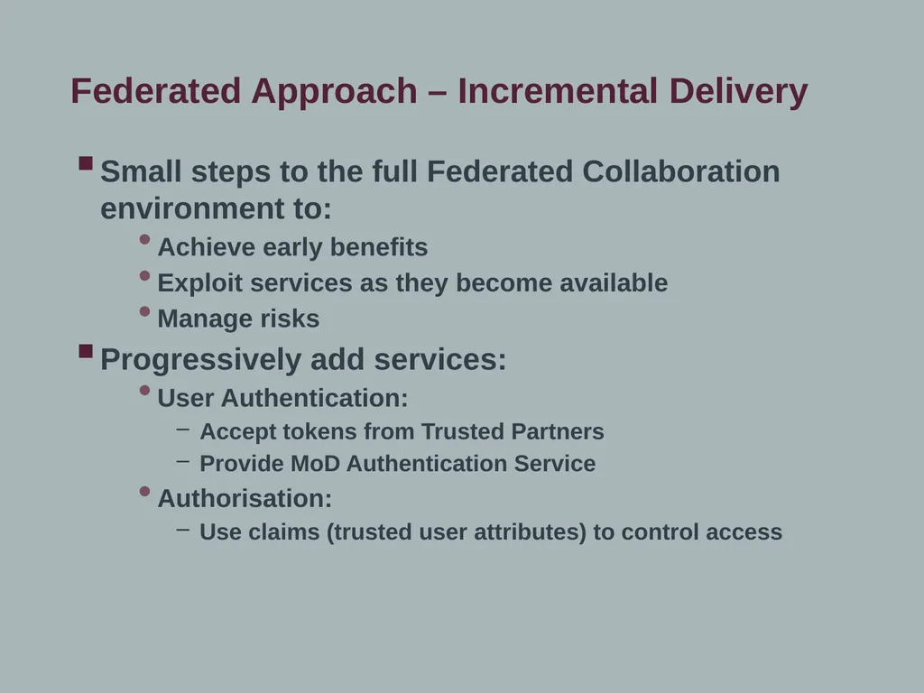 MoD Accessibility and Trust: Challenges, Goals and - slide 12 of 22