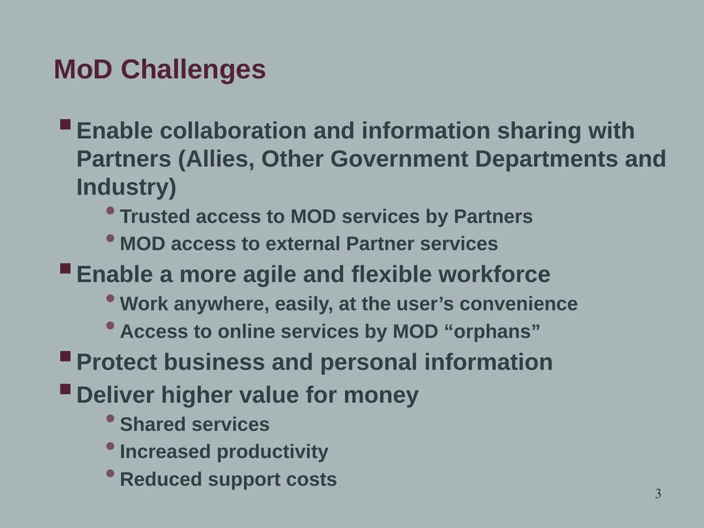 MoD Accessibility and Trust: Challenges, Goals and - slide 3 of 22