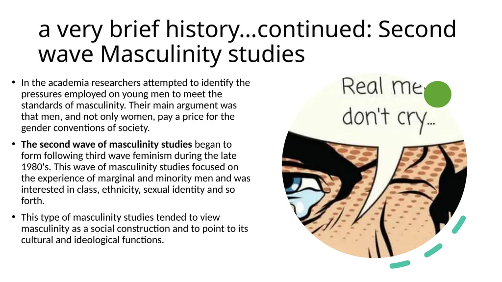 INTRODUCTION TO MASCULINITIES STUDIES Masculinity - slide 12 of 30