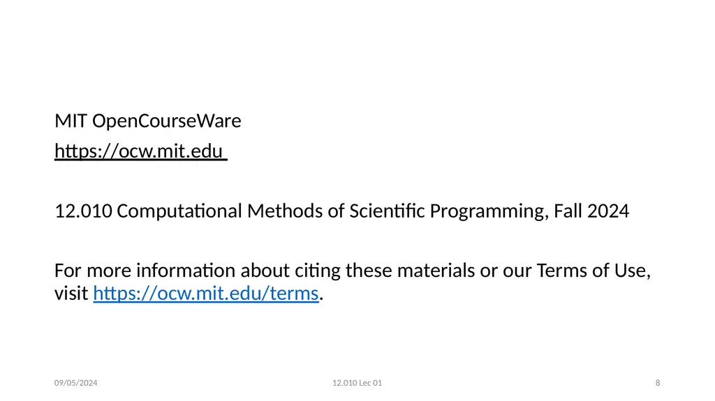 12.010 Computational Methods of Scientific - slide 8 of 8