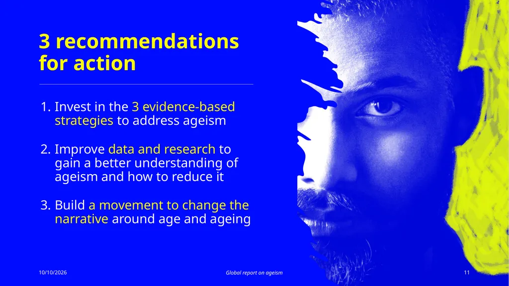 Global report on ageism Summarizes the best - slide 11 of 13