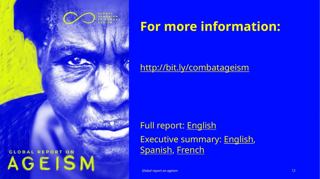 Global report on ageism Summarizes the best - slide 12 of 13