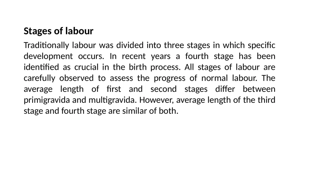 Normal Labour Introduction The usual duration of - slide 26 of 39