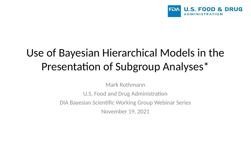 Use of Bayesian Hierarchical Models in the - slide 1 of 60