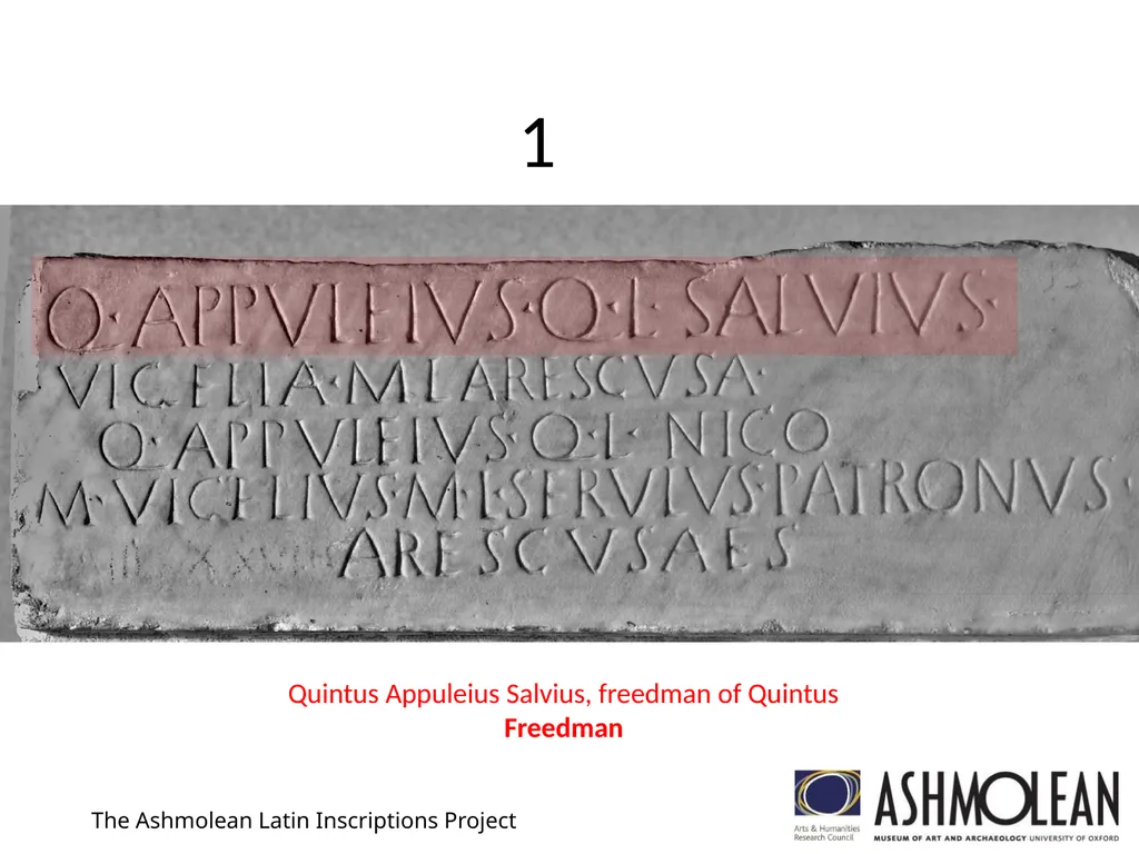 1 The Ashmolean Latin Inscriptions Project 2 The - slide 7 of 11