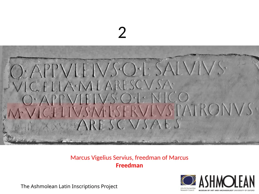 1 The Ashmolean Latin Inscriptions Project 2 The - slide 8 of 11