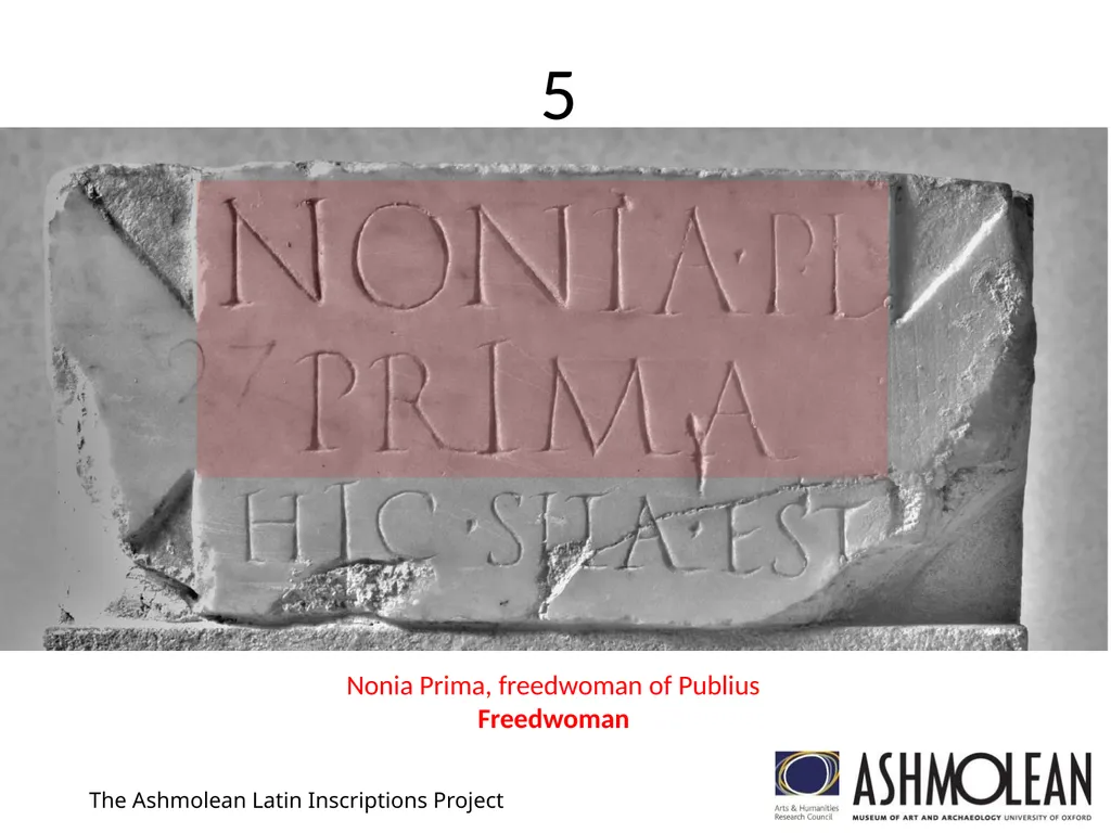 1 The Ashmolean Latin Inscriptions Project 2 The - slide 11 of 11