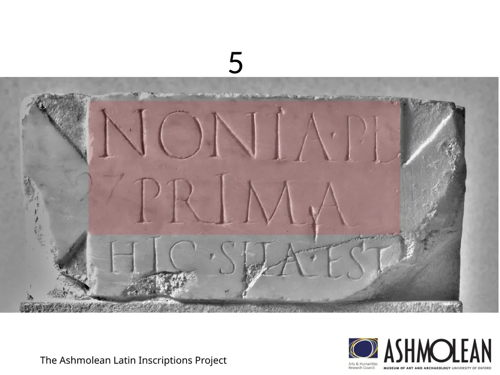 1 The Ashmolean Latin Inscriptions Project 2 The - slide 5 of 11